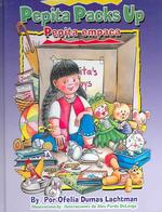 Pepita Packs Up / Pepita Empaca : Pepita Empaca （Bilingual）