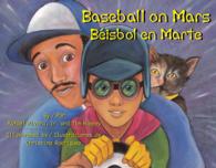 Baseball on Mars / Beisbol en Marte （BLG ILL）