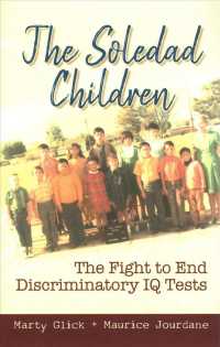The Soledad Children : The Fight to End Discriminatory IQ Tests