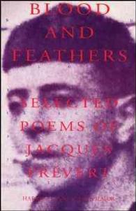 Blood and Feathers : Selected Poems （2 Revised）