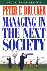 Managing in the Next Society (2-Volume Set) （Abridged）
