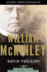 William McKinley (4-Volume Set) (American Presidents Series) （Unabridged）