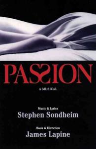 Passion : A Musical