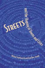 都市・街の形成<br>Streets and the Shaping of Towns and Cities