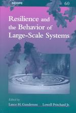 Resilience and the Behavior of Large-Scale Systems