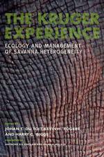The Kruger Experience : Ecology and Management of Savanna Heterogeneity