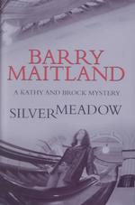 Silvermeadow : A Kathy and Brock Mystery （1ST）