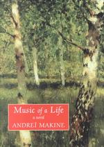 Music of a Life : A Novel