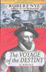 The Voyage of the Destiny （Reprint）