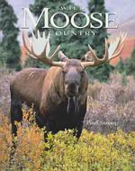 Wild Moose Country