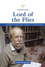 Lord of the Flies (Understanding Great Literature)