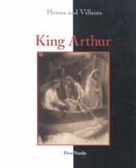 King Arthur (Heroes & villains)