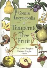 Concise Encyclopedia of Temperate Tree Fruit