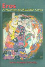 Eros : A Journey of Multiple Loves