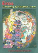 Eros : A Journey of Multiple Loves