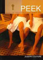公共における性行動<br>Peek : Inside the Private World of Public Sex