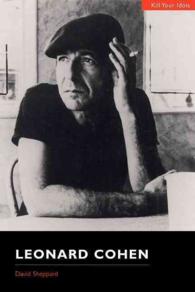 Leonard Cohen : Kill Your Idols (Kill Your Idols Series)
