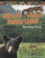 Going to the Great Smoky Mountains NP (Farcountry Explorer Books)