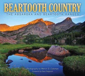 Beartooth Country : The Absaroka and Beartooth Ranges