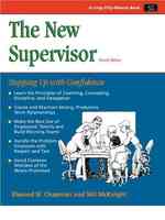 The New Supervisor : Stepping Up with Confidence (A Crisp Fifty-minute Book) （4TH）