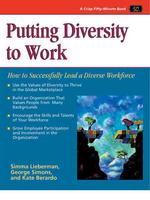 Putting Diversity to Work : How to Sucessfully Lead a Diverse Workforce