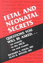 Fetal and Neonatal Secrets (The Secrets Series)