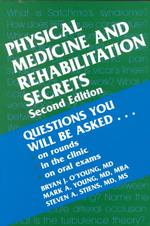 Physical Medicine and Rehabilitation Secrets (Secrets Series) （2 SUB）