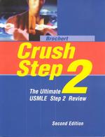 Crush Step 2 : The Ultimate USMLE Step 2 Review （2 SUB）