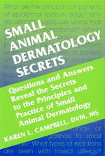 Small Animal Dermatology Secrets