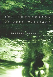 The Conversion of Jeff Williams