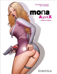 Mona, Agent X 1 : Dangerous Initiation (Mona, Agent X)