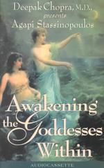 Awakening the Goddesses within