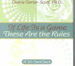 If Life is a Game, These are the Rules Cards