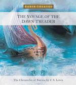 The Voyage of the Dawn Treader (3-Volume Set) (The Chronicles of Narnia, Drama 5) （Abridged）