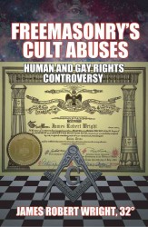 Freemasonry's Cult Abuses : Human & Gay Rights Controversy