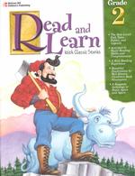 Read and Learn with Classic Stories : Grade 2 (Read and Learn with Classic Stories Series)