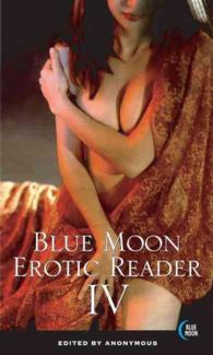 The Blue Moon Erotic Reader 〈4〉