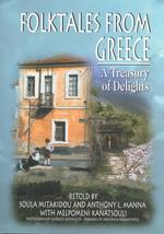 Folktales from Greece : A Treasury of Delights
