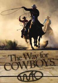 The Way for Cowboys : New International Version