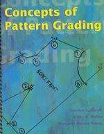 Concepts of Pattern Grading : Techniques for Manual and Computer Grading （SPI）