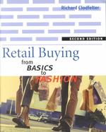 Retail Buying : From Basics to Fashion （2 Revised）