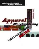 アパレル産業のマーチャンダイジング（第２版）<br>Apparel Merchandising : The Line Starts Here （2ND）