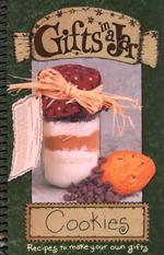 Gifts in a Jar, Cookies : Recipes to Make Your Own Gifts (Gifts in a Jar, 1) （SPI）