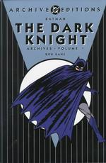Batman the Dark Knight Archives 1 : Archives Editions (Archive Editions) 〈1〉