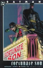 Batman, Fortunate Son : Fortunate Son