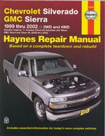 Chevrolet and Gmc Pick-Ups Automotive Repair Manaul, 1999-2002 (Hayne's Automotive Repair Manual)
