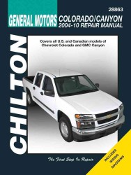Chilton's General Motors Colorado / Canyon 2004-10 Repair Manual (Chilton's Total Car Care)