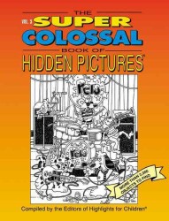 The Super Colossal Book of Hidden Pictures : More than 2,200 Objects to Find 〈3〉