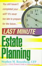 Last Minute Estate Planning (Last Minute)