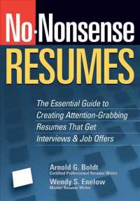 No-Nonsense Resumes : The Essential Guide to Creating Attention Grabbing Resumes That Get Interviews and Job Offers